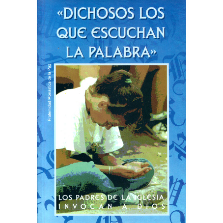 Dichosos los que escuchan la Palabra