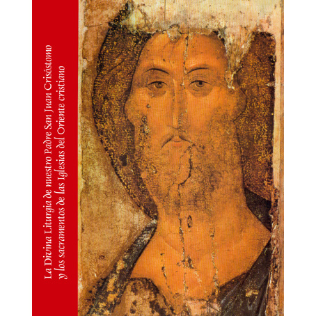 La Divina Liturgia y los Sacramentos