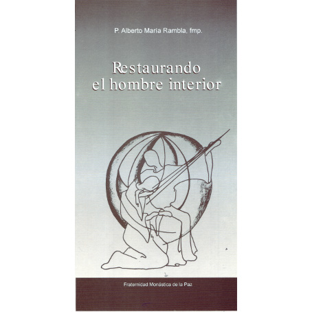 Restaurando el  hombre interior